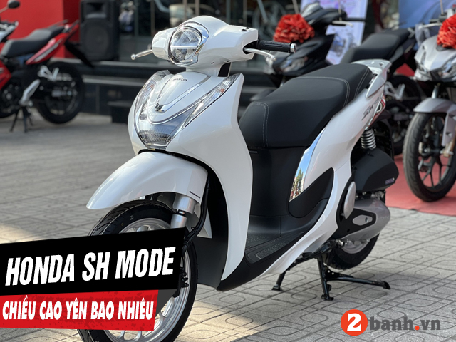 Chiều cao yên xe SH Mode 2024 bao nhiêu? Nữ cao 1m6 đi có phù hợp?