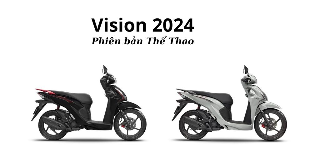 Giá xe Vision 2024 - Giá chính thức từ đại lý xe máy Hòa Bình Minh