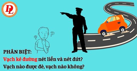 Phân biệt vạch kẻ đường nét liền và nét đứt? Vạch nào được đè, vạch nào không?