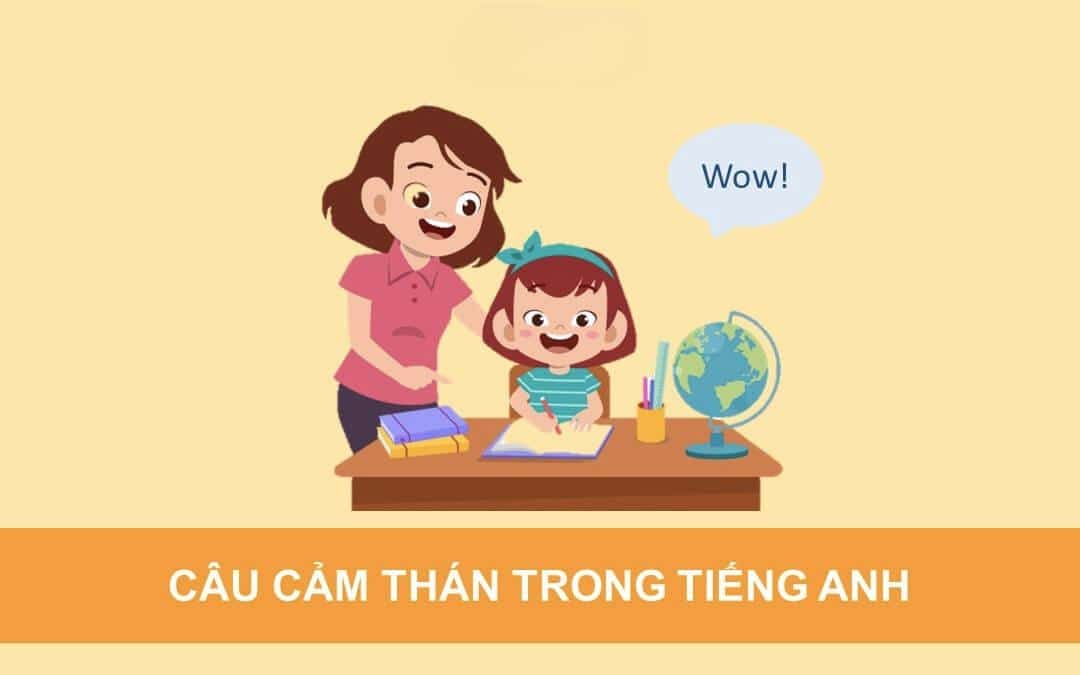 Câu cảm thán trong Tiếng Anh không thể thiếu để giao tiếp như người bản ngữ!