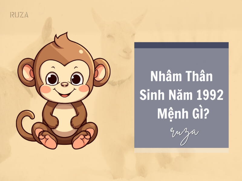 Tuổi Nhâm Thân 1992 Mệnh Gì? Hợp Với Tuổi Gì, Hợp Màu Gì?