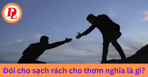 Đói cho sạch rách cho thơm nghĩa là gì? Trộm cắp tài sản bị xử lý như thế nào?