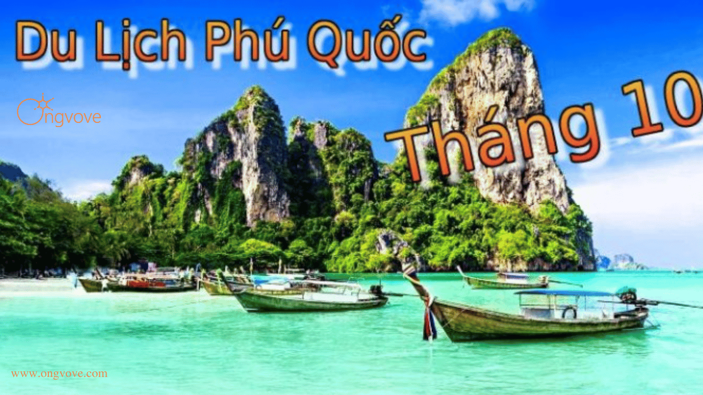 Nên đi phú quốc vào tháng mấy và vào mùa nào?