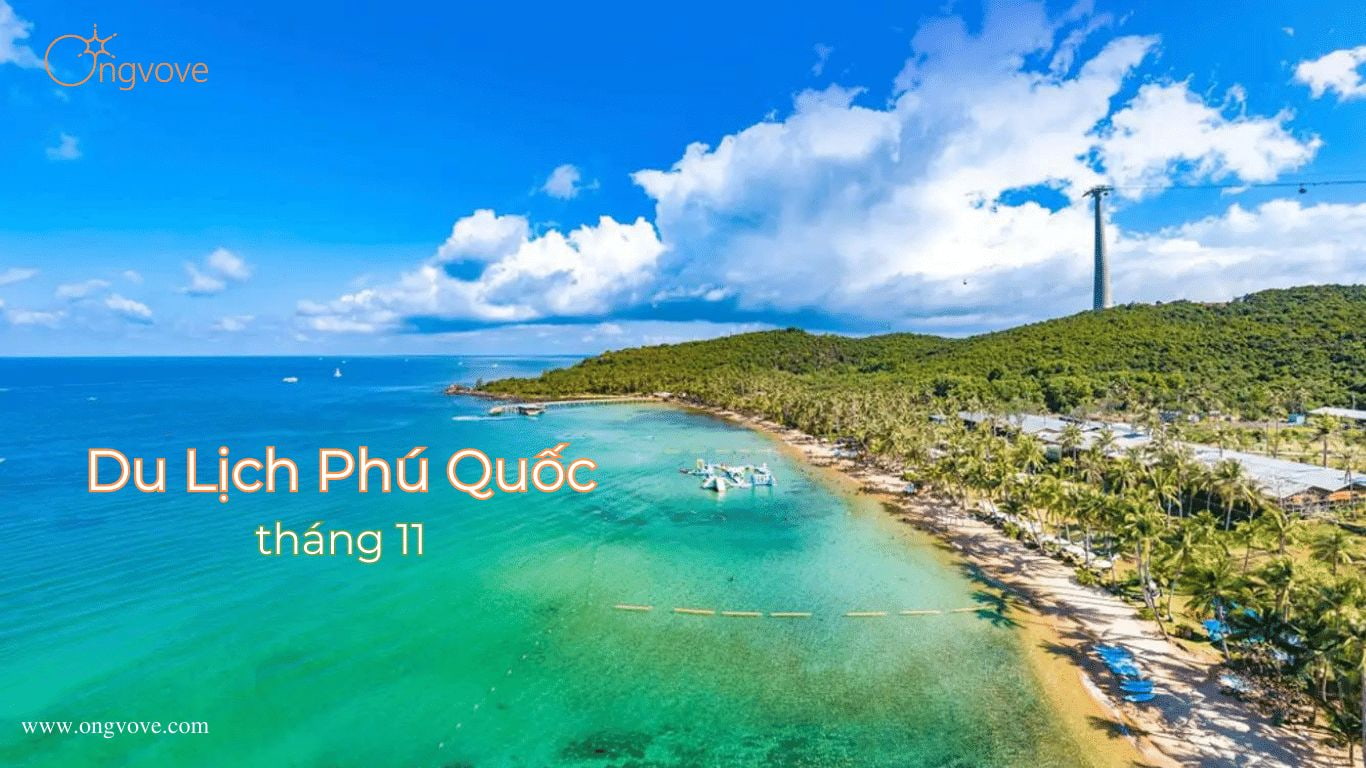 Nên đi phú quốc vào tháng mấy và vào mùa nào?