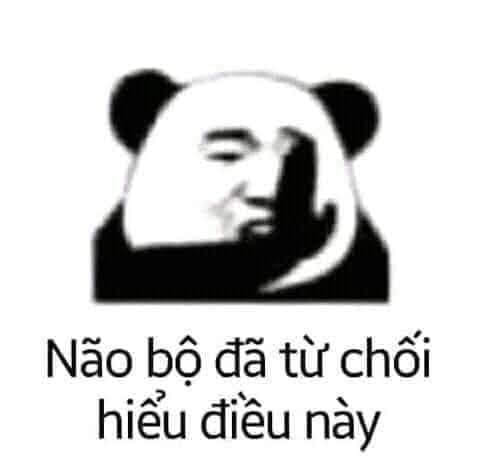 Bộ sưu tập meme không giới hạn, từ chối mọi thứ, và hết sức bựa