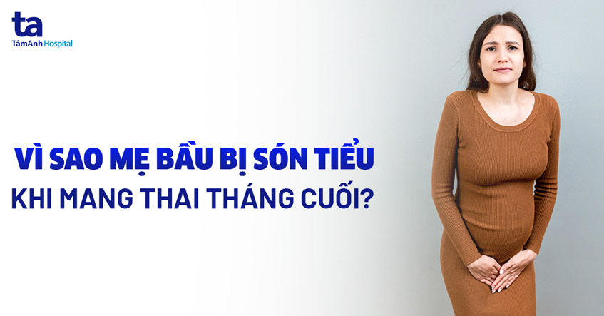 Són tiểu khi mang thai: Nguyên nhân, biểu hiện và cách điều trị