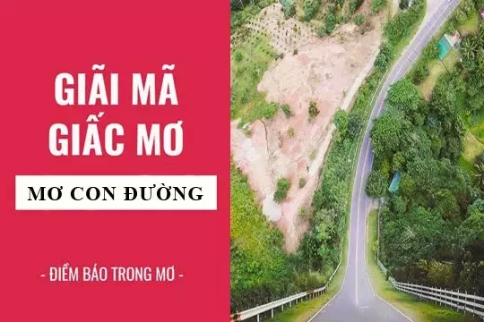 Giải mã giấc mơ: Thấy con đường dài trước mặt là dự báo điều gì?