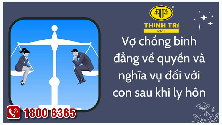 Nguyên tắc bình đẳng khi ly hôn