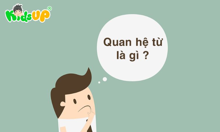 Quan hệ từ là gì? Các cặp quan hệ từ phổ biến trong tiếng Việt