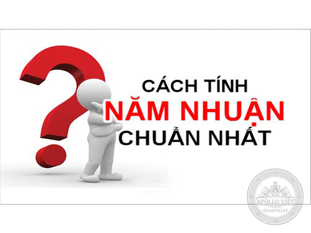 Những điều cơ bản về cách tính ngày nhuận năm nhuận