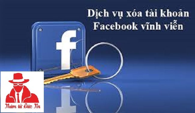 Dịch vụ xóa tài khoản Facebook người khác vĩnh viễn ngay lập tức