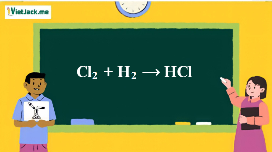 Cl2 + H2 HCl | Cl2 ra HCl