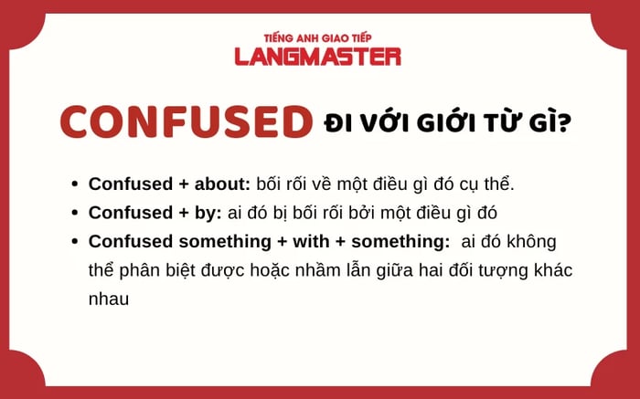 CONFUSED ĐI VỚI GIỚI TỪ NÀO? CÁCH SỬ DỤNG CONFUSED ĐÚNG NHẤT