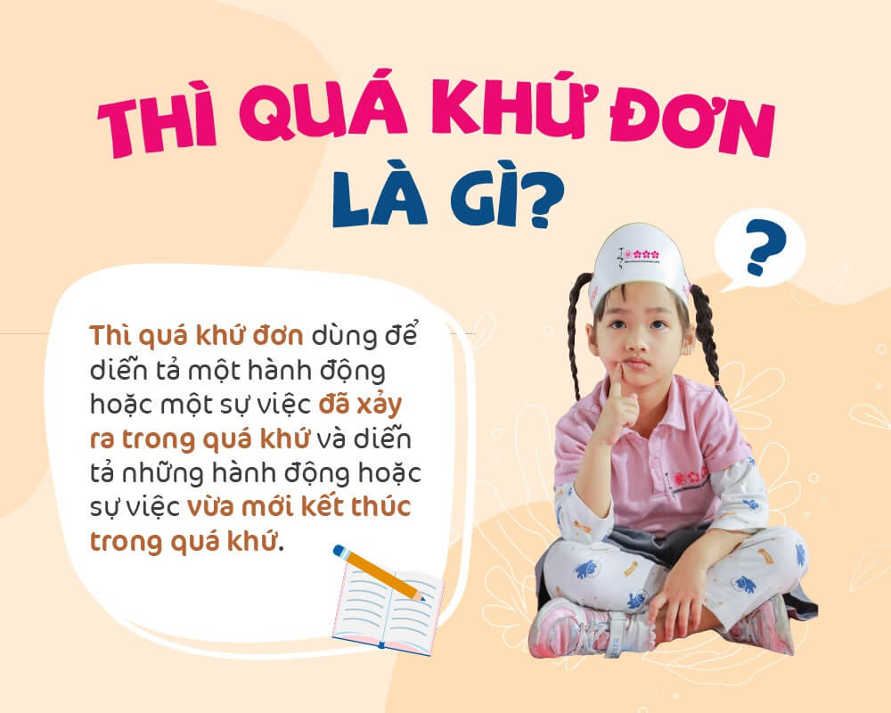 Thì quá khứ đơn: Dấu hiệu nhận biết và cách dùng