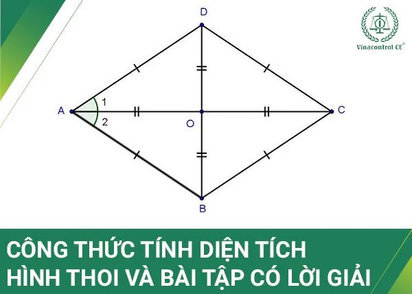 Công thức tính diện tích hình thoi & bài tập có lời giải