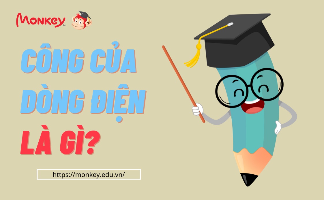 Công của dòng điện là gì ? Công thức tính và bài tập kèm lời giải SGK