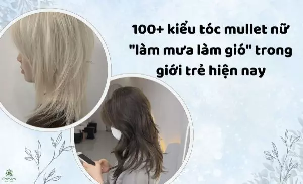 100+ kiểu tóc mullet nữ