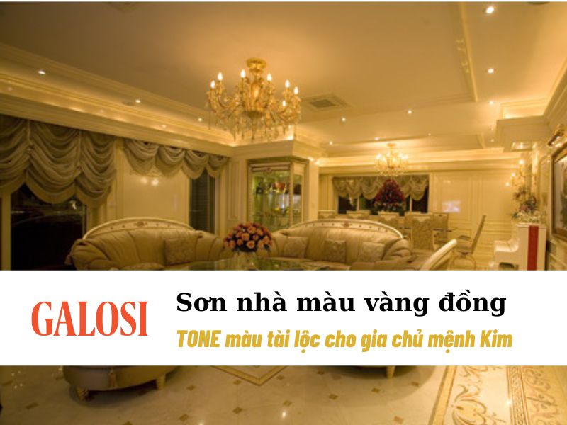 Sơn nhà màu vàng đồng - màu sơn đẹp cho gia chủ mệnh Kim