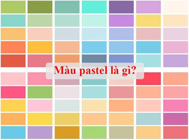 Màu pastel là gì? 15+ bảng mã màu pastel đẹp cho thiết kế 2022