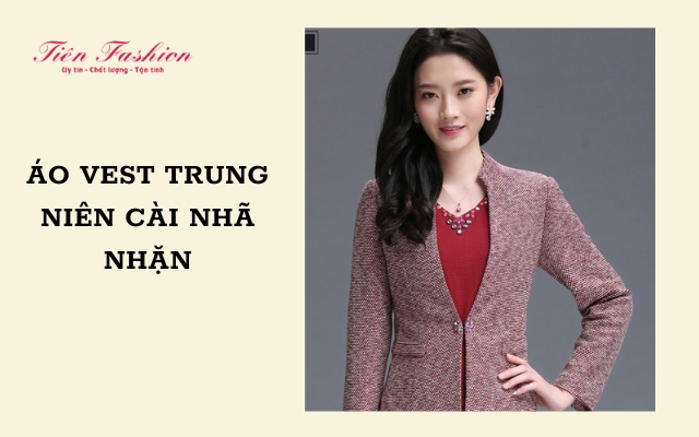 Áo khoác vest nữ trung niên - Món quá tuyệt vời cho các mẹ