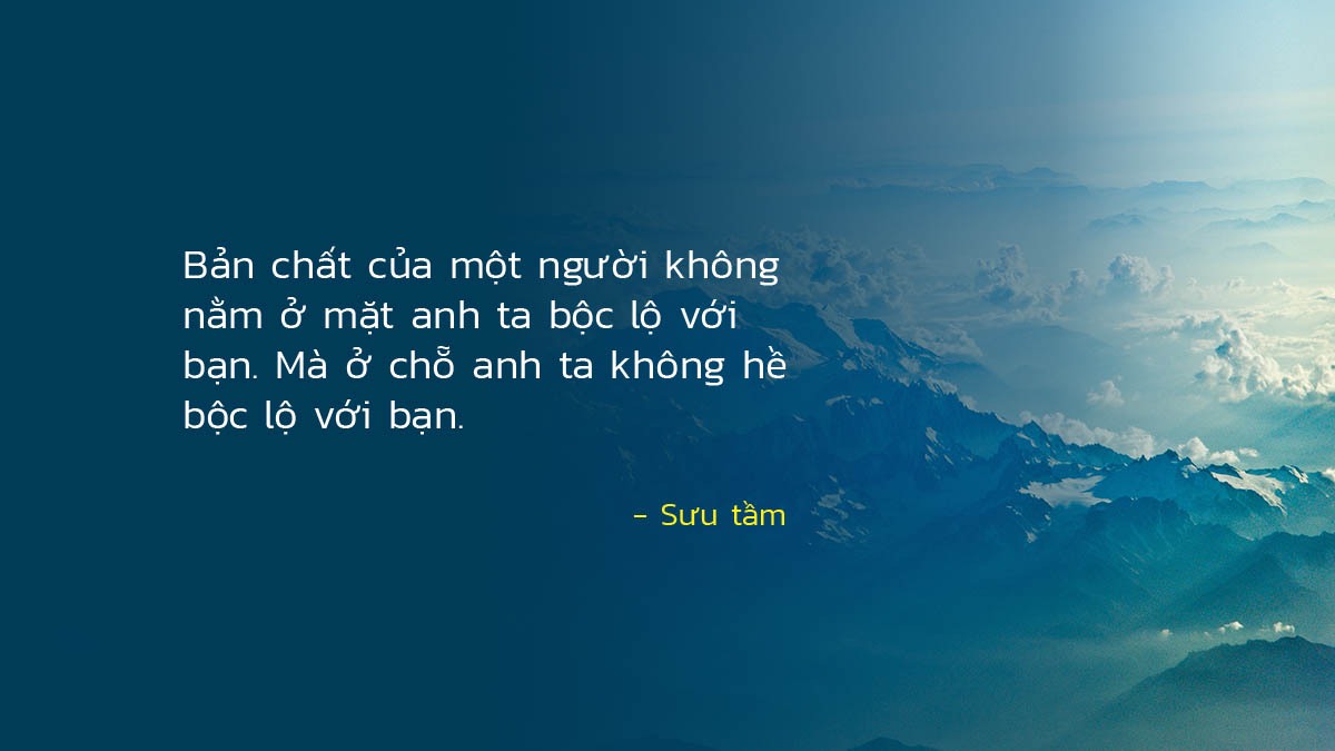 Những câu nói hay về nhân cách sống và lòng dạ con người