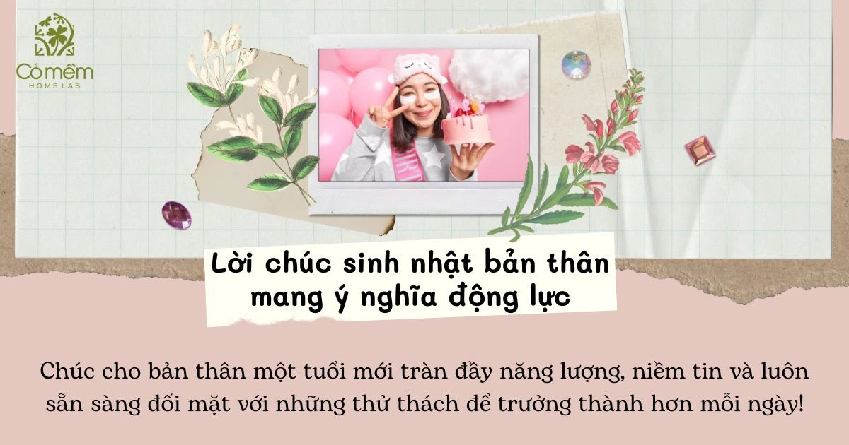 Lời Chúc Sinh Nhật Cho Bản Thân Ý Nghĩa Và Chân Thành Nhất