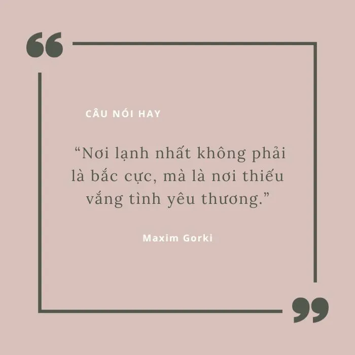 Câu nói hay của các nhà văn nổi tiếng trong và ngoài nước