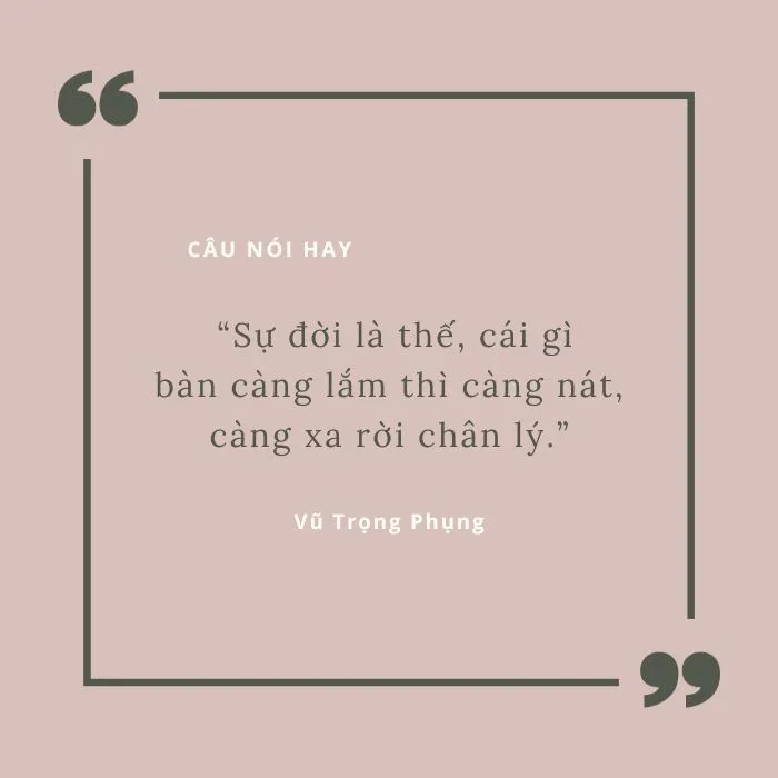 Câu nói hay của các nhà văn nổi tiếng trong và ngoài nước