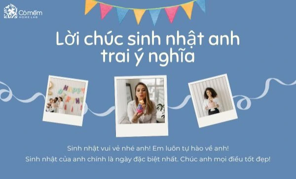 Những Lời Chúc Sinh Nhật Anh Trai Ý Nghĩa Chân Thành