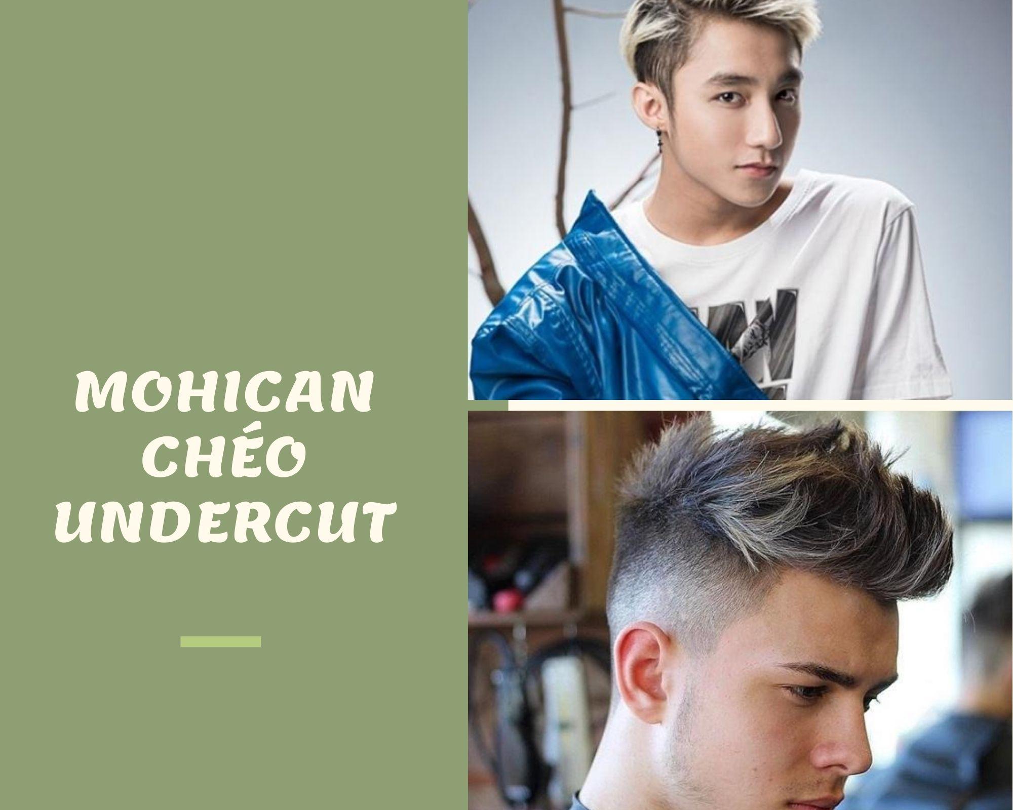 Mohican chéo: Top 15 kiểu đẹp nam tính trẻ trung hot nhất hiện nay