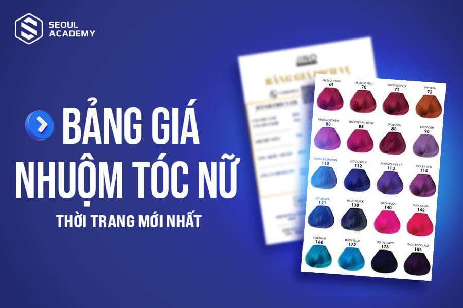 Nhuộm tóc bao nhiêu tiền? Bảng giá nhuộm tóc nữ cập nhật 2024