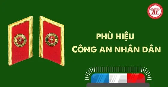 Quy định về phù hiệu Công an nhân dân