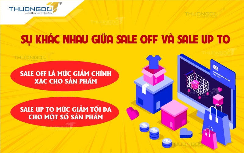 Sale off và sự khác biệt giữa sale off và sale up to