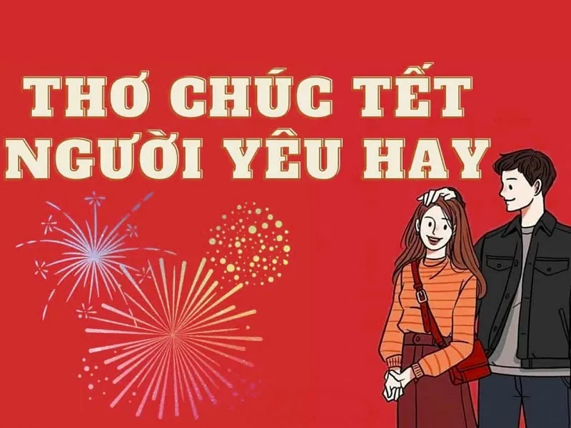 Tổng hợp 70 bài thơ chúc Tết Ất Tỵ 2025 hay và ý nghĩa dành tặng mọi người