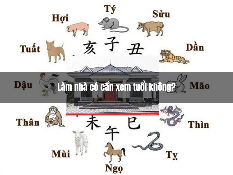 Bảng tra tuổi làm nhà 2024